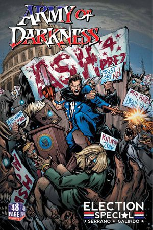 Army Of Darkness Ash For President One Shot Cover A