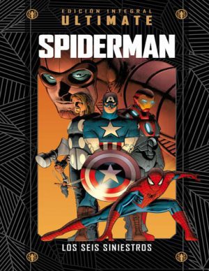 Colección Marvel Ultimate 14 Ultimate Spiderman 06 Los Seis Siniestros