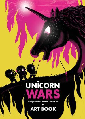 El art book de Unicorn Wars realiza un recorrido por el proceso creativo y el desarrollo gráfico de la película dirigida por Alberto Vázquez que, con un presupue