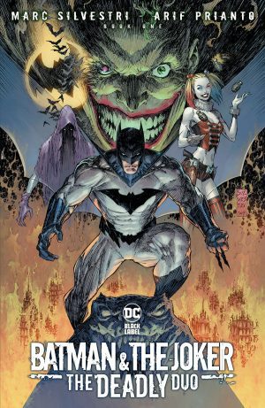 Batman & The Joker: The Deadly Duo #1 Cover A Regular Marc Silvestri Cover