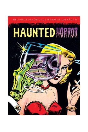 Biblioteca de Cómics de Terror de los años 50: Haunted Horror