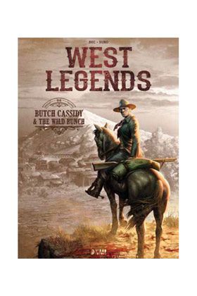West Legends 06 Butch Cassidy and the Wild Bunch