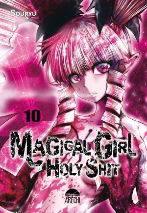 Magical Girl Holy Shit 10