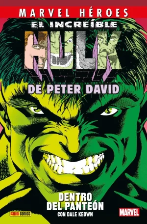 El Increíble Hulk de Peter David 03 Dentro del Panteón
