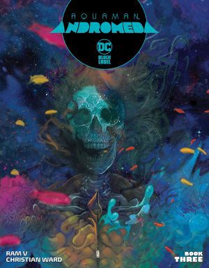 Aquaman: Andromeda #3 Cover A Regular Christian Ward Cover