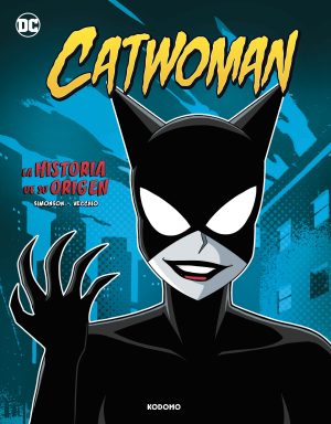Catwoman: La historia de su origen