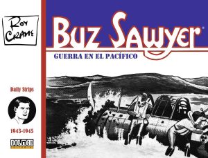 Buz Sawyer Volumen 1 1943-1945 Guerra en el Pacífico