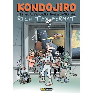 Las futurísticas aventuras de Rich Tex Format - Kondojiro
