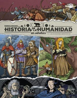 Historia de la humanidad en viñetas 05 Las invasiones germánicas