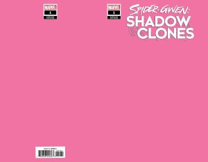 Spider-Gwen Shadow Clones #1 Cover F Variant Pink Blank Cover