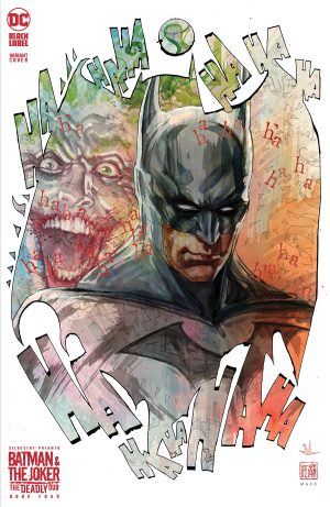 Batman & The Joker: The Deadly Duo #4 Cover B Variant David Mack Batman Cover
