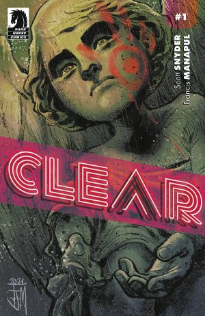 Clear #1 Cover B Variant Francis Manapul Cover