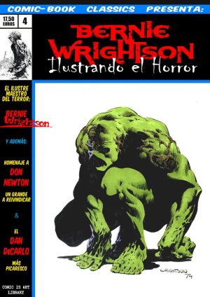 Comic-Book Classics presenta 04 Bernie Wrightson: Ilustrando el Horror - Segunda Edición