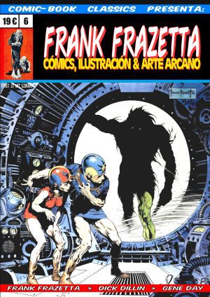 Comic-Book Classics presenta 06 Frank Frazetta: Cómics, ilustración y arte arcano - Segunda Edición