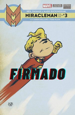 Miracleman By Gaiman & Buckingham The Silver Age #3 Cover C Variant Skottie Young Cover Signed by Skottie Young