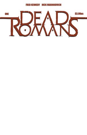 Dead Romans #1 Cover F Variant Blank Cover