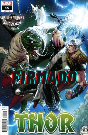 Thor Vol. 6 15 Cover B Variant Tony S. Daniel Spider-Man Villains Cover Signed by Tony S. Daniel