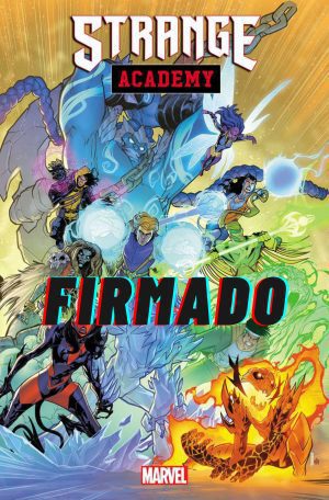 Strange Academy Finals #2 Cover B Variant David Baldeón X-Treme Marvel Cover Signed by Skottie Young