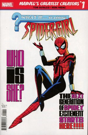 Marvel's Greatest Creators What If Spider-Girl #1