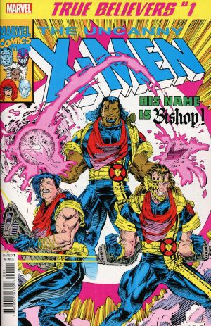 True Believers The Uncanny X-Men Bishop #1