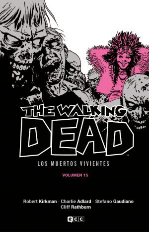 The Walking Dead Volumen 15