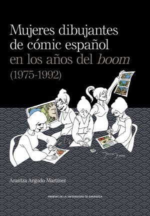 Mujeres dibujantes de cómic español en los años del boom (1975-1992)