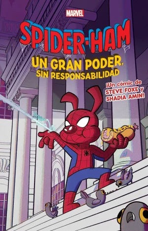 Marvel Scholastic Spider-Ham: Un gran poder, sin responsabilidad