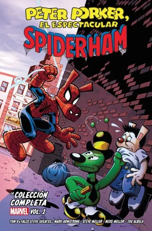 Peter Porker, el Espectacular Spiderham: La colección completa Volumen 1