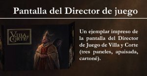 Villa y Corte - Pantalla del Director de Juego