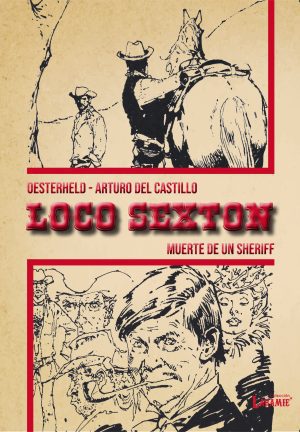 Loco Sexton Volumen 1 La muerte de un Sheriff