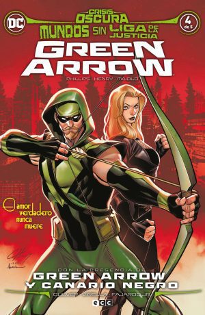 Mundos sin Liga de la Justicia: Green Arrow y Canario Negro