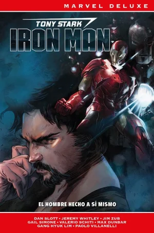 Marvel Now Deluxe: Tony Stark: Iron Man 01 El hombre hecho a sí mismo