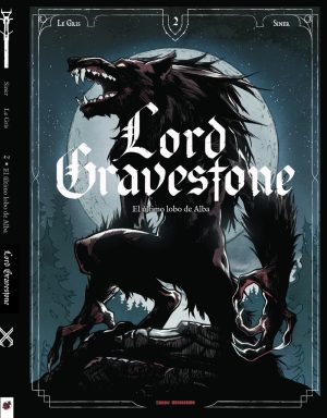 Lord Gravestone 02 El último lobo de Alba
