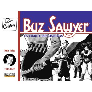 Buz Sawyer Volumen 2 1945-1947 Un tigre y dos tigresas