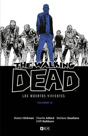 The Walking Dead Volumen 16