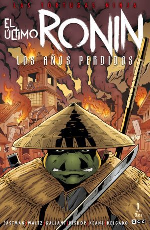 Las Tortugas Ninja: El último Ronin - Los años perdidos 01