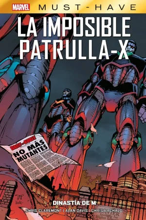 Marvel Must Have: La Imposible Patrulla-X 04 Dinastía de M