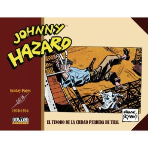 Johnny Hazard 1950-1954 El tesoro de la ciudad perdida de Thal
