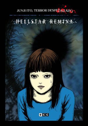 Junji Ito: Terror despedazado 04 Hellstar Remina