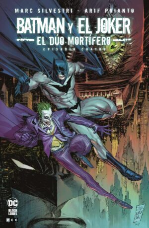Batman y el Joker: El Dúo Mortífero 04