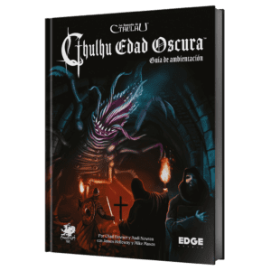 La Llamada de Cthulhu: Cthulhu Edad Oscura - Guía de ambientación