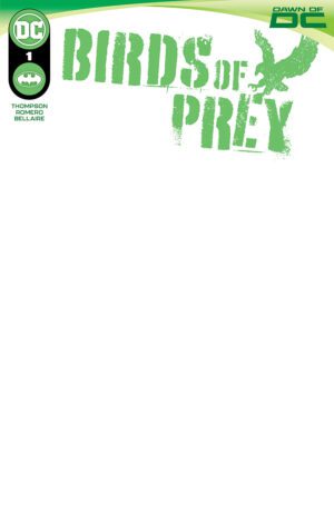 Birds Of Prey Vol 5 #1 Cover D Variant Blank Card Stock Cover