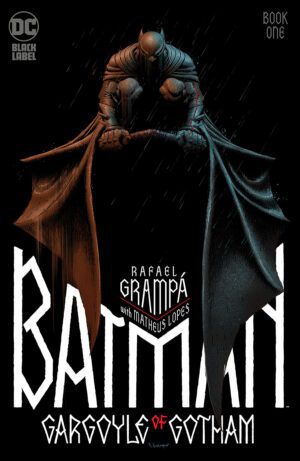 Batman Gargoyle Of Gotham #1 Cover A Regular Rafael Grampá Cover