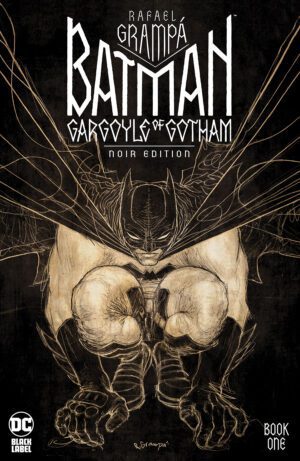Batman Gargoyle Of Gotham Noir Edition #1