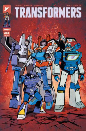 Transformers Vol 5 #1 Cover C Variant Daniel Warren Johnson & Mike Spicer Cover