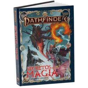 Pathfinder: Secretos de la Magia Segunda Edición
