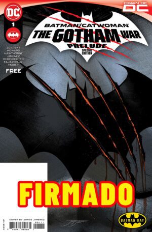 Batman Catwoman Prelude To Gotham War #1 Batman Day 2023 Special Edition Signed by Jorge Jiménez & Chip Zdarsky