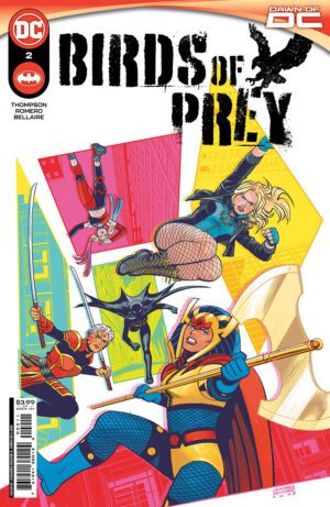 Birds Of Prey Vol 5 #2 Cover A Regular Leonardo Romero Cover