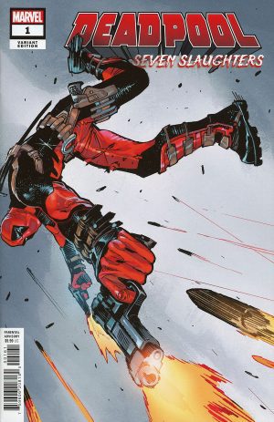 Deadpool Seven Slaughters #1 (One Shot) Cover F Variant Sara Pichelli Cover