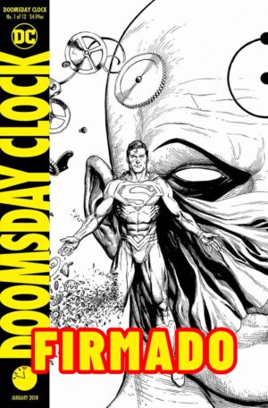 Doomsday Clock #1 Cover D Variant Gary Frank 11:57PM Release Cover Signed by Geoff Johns & Gary Frank